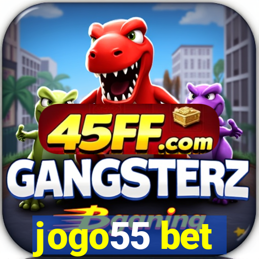 jogo55 bet